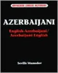 Azerbaijani: English-Azerbaijani/Azerbaijani-English Concise Dictionary
