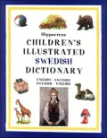 Children's Illustrated Swedish Dictionary: English-Swedish/Swedish-English