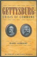 Gettysburg : Crisis of Command