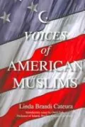 Voices of the American Muslims ...... ....