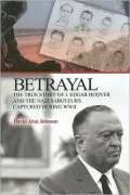 Betrayal : J Edgar Hoover