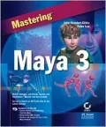 Mastering Maya Complete 3 with Cdrom