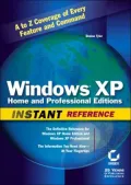 Windows XP Home and Professional Editions instant reference