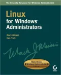 Linux for Windows Administrators (Mark Minasi Windows Administrator Library Series)