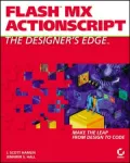 Flash MX Actionscript: The Designer's Edge