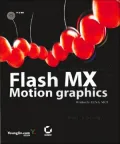 Flash MX Motion Graphics