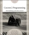 Cocoon 2 Programming: Web Publishing with Xml and Java