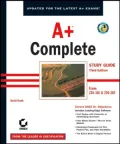 A+ Complete : Exams 220-301 and 220-302