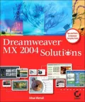 Dreamweaver MX 2004 Solutions