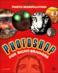 Photoshop for Right-Brainers