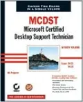 MCDST: Microsoft Certified Desktop Support Technician Study Guide (70-271 and 70-272)