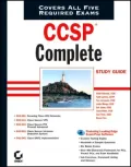 CCSP Complete Study Guide (642-501, 642-511, 642-521, 642-531, 642-541)