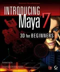 Introducing Maya 7: 3D for Beginners