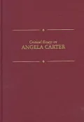 Critical Essays on Angela Carter