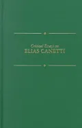 Critical Essays on Elias Canetti
