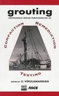 Grouting : Compaction, Remediation and Testing