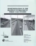 Bioremediation in the Highway Environment : Three Case Studies