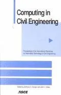 Computing in Civil Engineering Proceedings of the International Workshop on Information Tech...