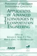 Applications Of Advanced Technologies In Transportation Engineering Proceedings Of The Eight...