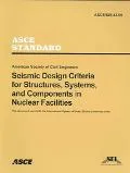Seismic Design Criteria For Structures, Systems, And Components In Nuclear Facilities