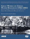 Great Works on Urban Water Resources, 1962-2001, from the American Society of Civil Engineers, Urban Water Resources Research Council: State of the Practice