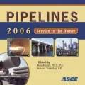 Pipelines 2006: Service to the Owner: Proceedings of the Pipeline Division Specialty Conference, July 30 to August 2, 2006, Chicago, I