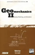 Geomechanics II: Testing, Modeling, and Simulation