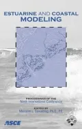 Estuarine and Coastal Modeling: Proceedings of the Ninth International Conference, October 31-November 2, 2005, Charleston, South Carolina