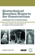 Geotechnical Baseline Reports for Construction: Suggested Guidelines