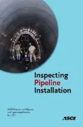 Inspecting Pipeline Installation, Vol. 117