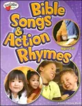 Bible Songs and Action Rhymes for Ages K-3