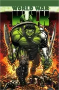 Hulk: WWH: World War Hulk
