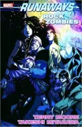 Runaways, Volume 10: Rock Zombies Digest