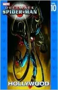 Ultimate Spider-Man, Volume 10: Hollywood