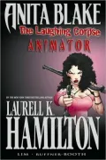 Anita Blake, Vampire Hunter: The Laughing Corpse, Book 1: Animator, Vol. 1
