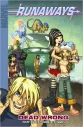 Runaways, Volume 9: Dead Wrong Digest