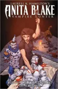 Anita Blake, Vampire Hunter: Circus of the Damned, Book 3: The Scoundrel