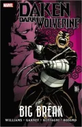 Daken: Dark Wolverine: Big Break