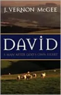 David: A Man After God's Own Heart