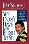 You Dont Have To Be Blind To See