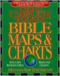 Nelson's Complete Book of Bible Maps and Charts: All the Visual Bible Study Aids and Helps in One Key Resource-Fully Reproducible