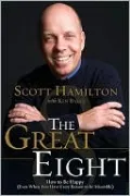 The Great Eight: How to Be Happy (Even When You Have Every Reason to be Miserable)