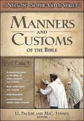 Manners and Customs of the Bible