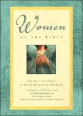 Women of the Bible: A Comprehensive Guide to Every Woman of the Bible