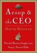 Aesop & The Ceo Powerful Business Insights From Aesop's Ancient Fables