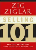 Selling 101: What Every Successful Sales Professional Needs to Know