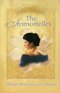 The Immortelles: A Novel