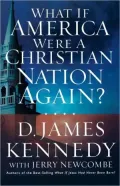 What if America Were a Christian Nation Again?