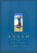 Out of the Rough: Meditations for Golfers