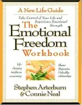 Emotional Freedom Workbook: Take Control of Your Life And Experience Emotional Strength